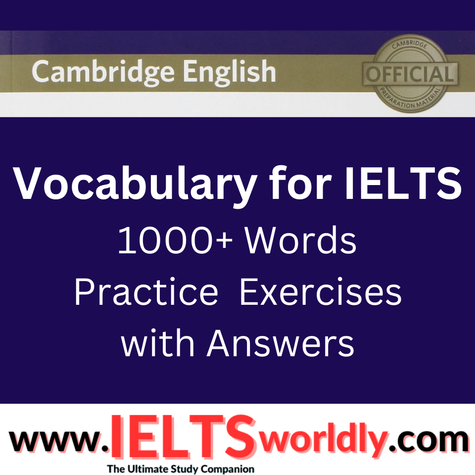 Vocabulary for ielts cambridge ielts worldly
