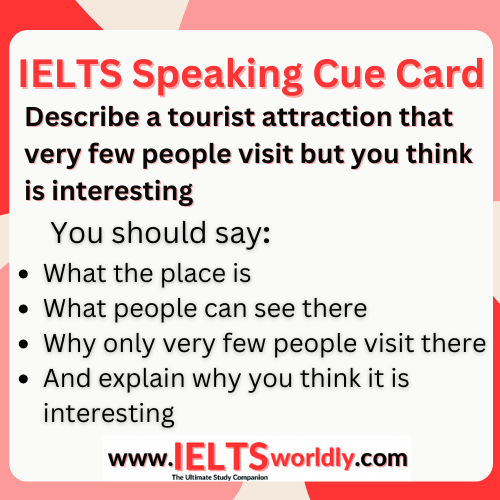 describe-a-tourist-attraction-that-very-few-people-visit-but-you-think